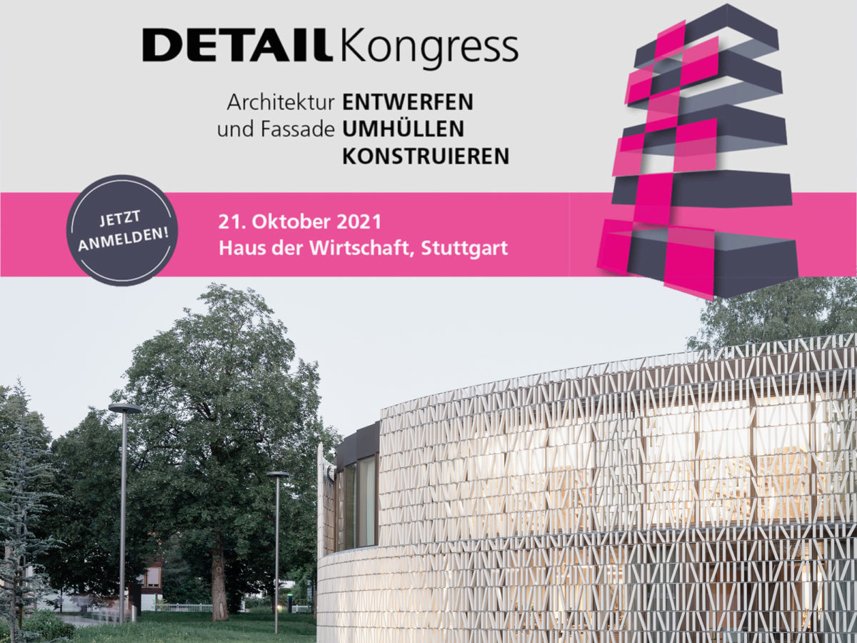 Lecture: 21.10.2021, Detail Kongress, Stuttgart